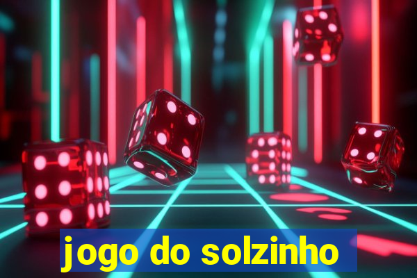 jogo do solzinho